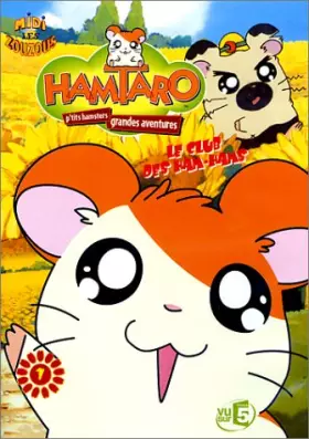 Couverture du produit · Hamtaro : Hamtaro et les Hams-Hams