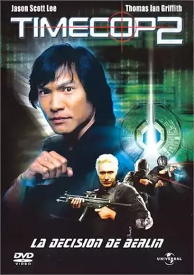 Couverture du produit · Timecop 2, la décision de Berlin