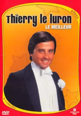 Couverture du produit · Thierry Le Luron : Le Meilleur