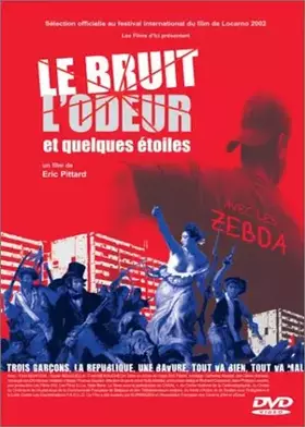 Couverture du produit · Le Bruit l'odeur et quelques étoiles