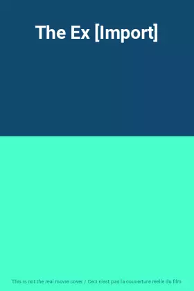 Couverture du produit · The Ex [Import]