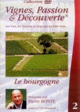 Couverture du produit · Vignes, passion & découvertes - Le Bourgogne