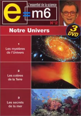 Couverture du produit · Coffret E=M6 3 DVD : Notre Univers