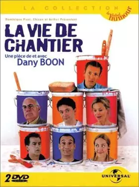 Couverture du produit · Dany Boon : La Vie de Chantier