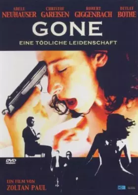 Couverture du produit · Gone - Eine tödliche Leidenschaft