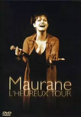 Couverture du produit · Maurane : L'heureux tour