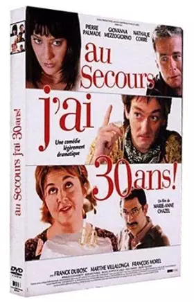 Couverture du produit · Au secours, j'ai 30 ans !