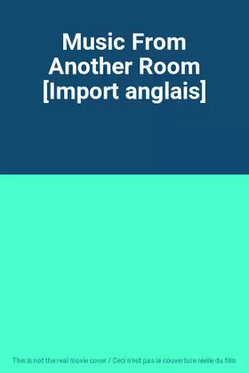 Couverture du produit · Music From Another Room [Import anglais]