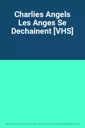 Couverture du produit · Charlies Angels Les Anges Se Dechainent [VHS]