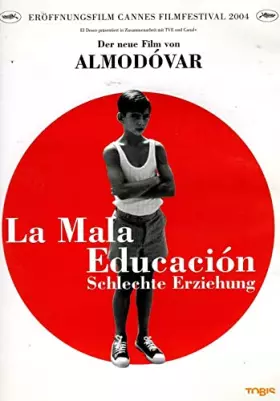 Couverture du produit · La Mala Educacion-Schlechte ER [Import]