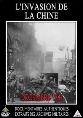 Couverture du produit · L'invasion de la Chine (Décembre 1941)