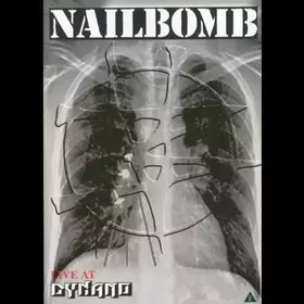 Couverture du produit · Nail Bomb : Live at dynamo
