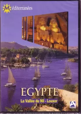 Couverture du produit · Egypte : la vallée du Nil, Louxor