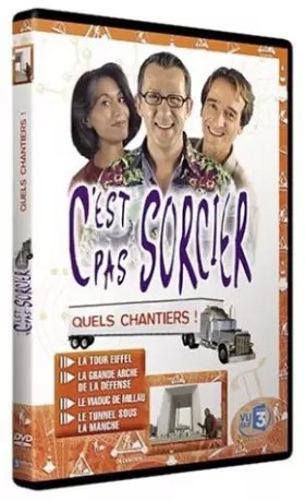 Couverture du produit · C'est pas sorcier : Quels chantiers !