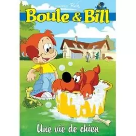 Couverture du produit · Boule et Bill : une vie de chien