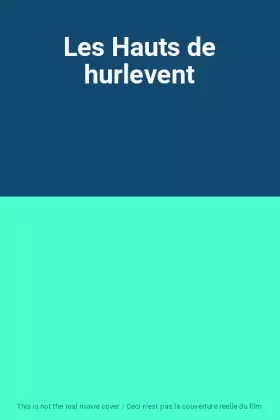 Couverture du produit · Les Hauts de hurlevent