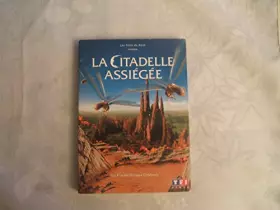 Couverture du produit · La citadelle assiégée