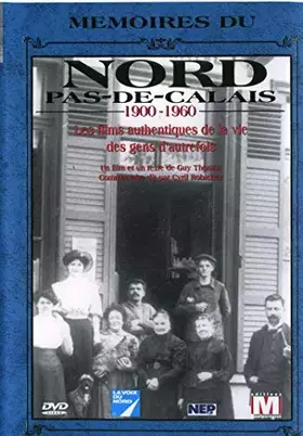 Couverture du produit · Mémoires du Nord Pas-de-Calais