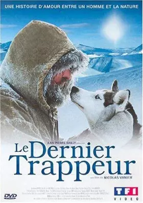 Couverture du produit · Le Dernier Trappeur [Édition Double]