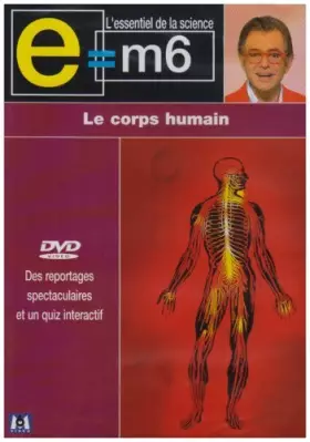 Couverture du produit · E=M6 : Le corps humain