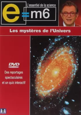 Couverture du produit · E=M6 : Les mystères de l'Univers
