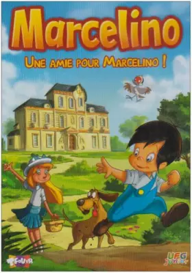 Couverture du produit · Marcelino : Une amie pour Marcelino !