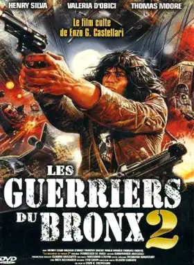Couverture du produit · Les guerriers du Bronx 2
