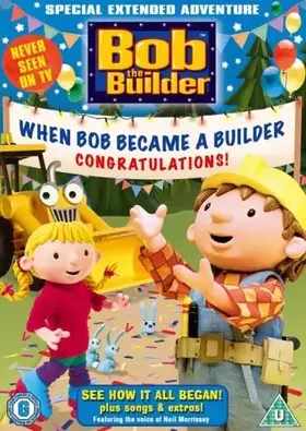 Couverture du produit · Bob the Builder - When Bob Became a Builder [Import anglais]