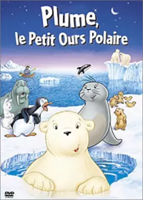 Couverture du produit · Plume, Le Petit Ours Polaire