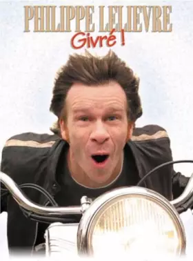 Couverture du produit · Philippe Lelièvre-Givré