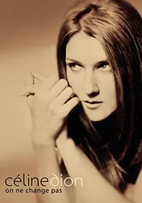 Couverture du produit · Celine Dion : On ne change pas