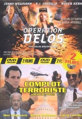 Couverture du produit · Opération Delos + Complot terroriste
