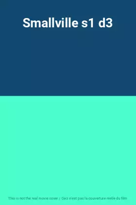 Couverture du produit · Smallville s1 d3
