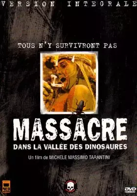 Couverture du produit · Massacre dans la vallée des dinosaures