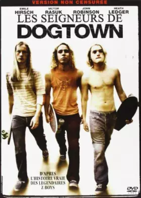 Couverture du produit · Les seigneurs de Dogtown
