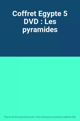 Couverture du produit · Coffret Egypte 5 DVD : Les pyramides