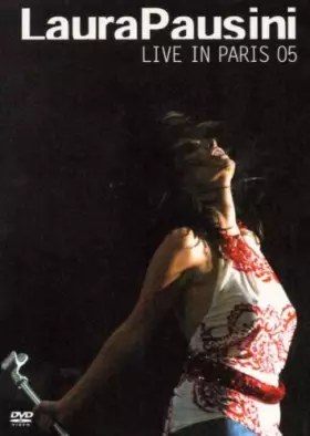 Couverture du produit · Laura Pausini : Live in Paris 2005