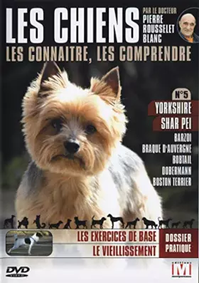Couverture du produit · Les Chiens : Les connaître, Les Comprendre-Vol. 5