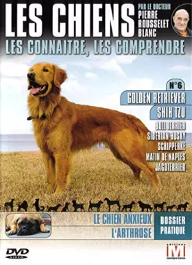 Couverture du produit · Les Chiens : Les connaître, Les Comprendre-Vol. 6