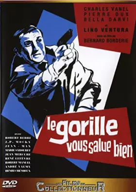 Couverture du produit · Le Gorille Vous salue Bien