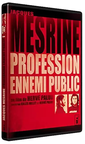 Couverture du produit · Jacques Mesrine, Profession Ennemi Public