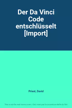 Couverture du produit · Der Da Vinci Code entschlüsselt [Import]