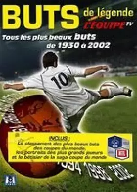 Couverture du produit · Tous les plus beaux buts de 1930 a 2002