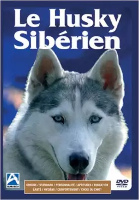 Couverture du produit · Le Husky Siberien