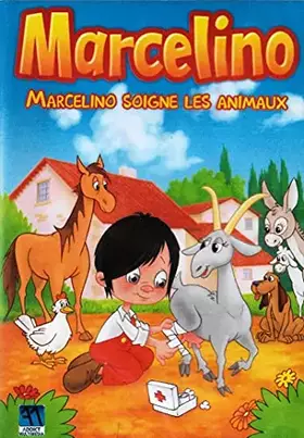 Couverture du produit · Marcelino - Marcelino soigne les animaux