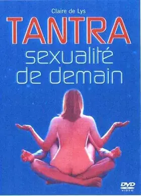 Couverture du produit · Tantra, sexualité de demain