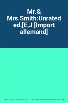 Couverture du produit · Mr.& Mrs.Smith:Unrated ed.[E,J [Import allemand]