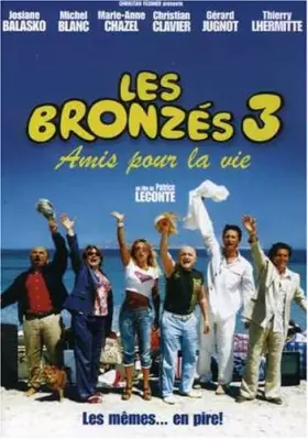 Couverture du produit · Bronzes 3: Amis pour La Vie