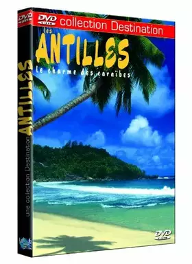 Couverture du produit · Antilles-Le Charme des Caraïbes
