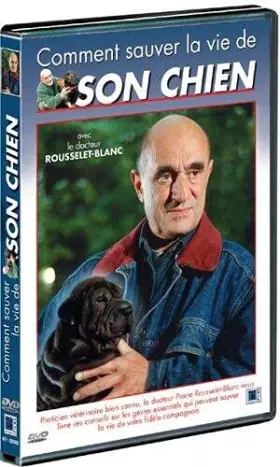 Couverture du produit · Comment sauver la vie de son chien